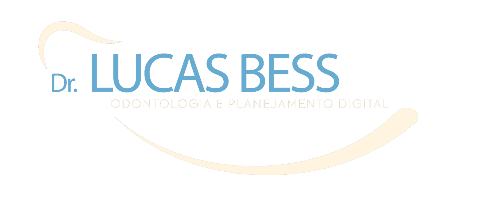 Dr. Lucas Bess — Odontologia e Planejamento Digital
